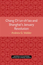 Chang Ch'un-Ch'iao and Shanghai's January Revolution - Paperback