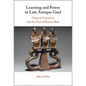 Learning and Power in Late Antique Gaul - Hardcover