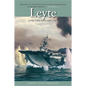 Leyte, June 1944-January 1945: History of United States Naval Operations in World War II, Volume 12 - Paperback