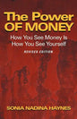 The Power of Money: How You See Money Is How You See Yourself - Paperback