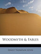 Woodmyth & Fables - Paperback