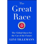 The Great Race: The Global Quest for the Car of the Future - Paperback