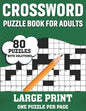 Crossword Puzzle Book For Adults: Large Print Crossword Book For Seniors, Adults Women And Men With 80 Easy To Hard Entertaining Fun Puzzles - Paperback