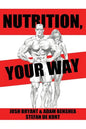 Nutrition, Your Way - Paperback