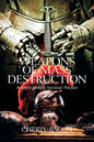 Weapons of Mass Destruction: A Simple Guide to Spiritual Warfare - Paperback