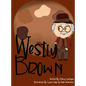 Westly Brown - Hardcover