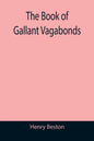 The Book of Gallant Vagabonds - Paperback