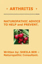 * ARTHRITIS * Naturopathic Advice to Help and Prevent. Written by SHEILA BER. - Paperback