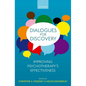 Dialogues for Discovery: Improving Psychotherapy's Effectiveness - Paperback
