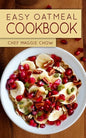 Easy Oatmeal Cookbook - Paperback
