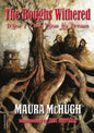 The Boughs Withered: When I Told Them My Dreams - Paperback