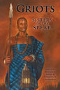 Griots: Sisters of the Spear - Paperback
