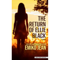 The Return of Ellie Black - Library Binding