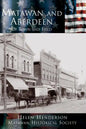 Matawan and Aberdeen: Of Town and Field - Hardcover