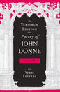 The Variorum Edition of the Poetry of John Donne, Volume 5: The Verse Letters - Hardcover