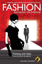 Fashion - Philosophy for Everyone: Thinking with Style - Paperback