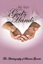 My Life Is in God's Hands: The Autobiogragphy of Shereice Garrett - Paperback