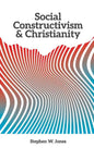 Social Constructivism and Christianity - Paperback