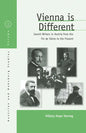 Vienna Is Different: Jewish Writers in Austria from the Fin-De-Siècle to the Present - Paperback