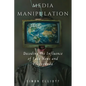 Media Manipulation: Decoding the Influence of Fake News and Propaganda - Paperback