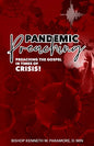 Pandemic Preaching: Preaching the Gospel in Times of Crisis - Paperback