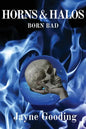 Horns & Halos Born Bad - Paperback