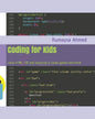 Coding for Kids: Learn HTML, CSS and JavaScript & create games and more! - Paperback