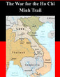 The War for the Ho Chi Minh Trail - Paperback