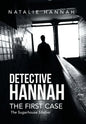 Detective Hannah: The First Case - Hardcover