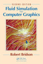 Fluid Simulation for Computer Graphics - Hardcover