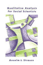 Qualitative Analysis for Social Scientists - Paperback