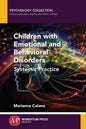 Children with Emotional and Behavioral Disorders: Systemic Practice - Paperback