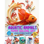 Aquatic Animals Paper Quilling Art Imagination Design Collection: Fish and other aquatic animals quilling design collection - Paperback