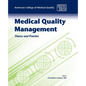 Medical Quality Management: Theory and Practice: Theory and Practice - Paperback