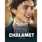 What You Never Knew about Timothée Chalamet - Hardcover