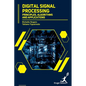 Digital Signal Processing: Principles, Algorithms and Applications - Hardcover
