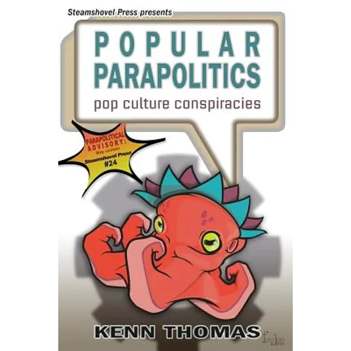 Popular Parapolitics: Pop Culture Conspiracies - Paperback