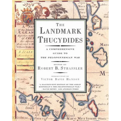 The Landmark Thucydides: A Comprehensive Guide to the Peloponnesian War - Paperback