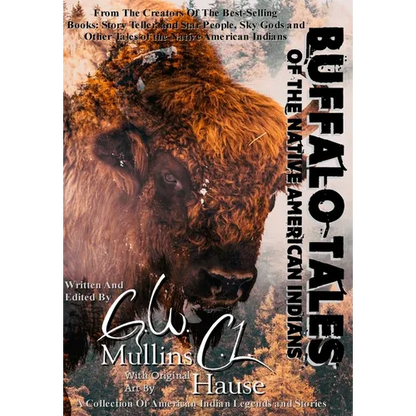 Buffalo Tales Of The Native American Indians - Hardcover