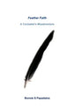 Feather Faith: A Cockatiel's Misadventure - Hardcover