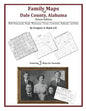 Family Maps of Dale County, Alabama, Deluxe Edition - Paperback