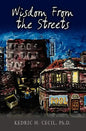 Wisdom From the Streets - Paperback