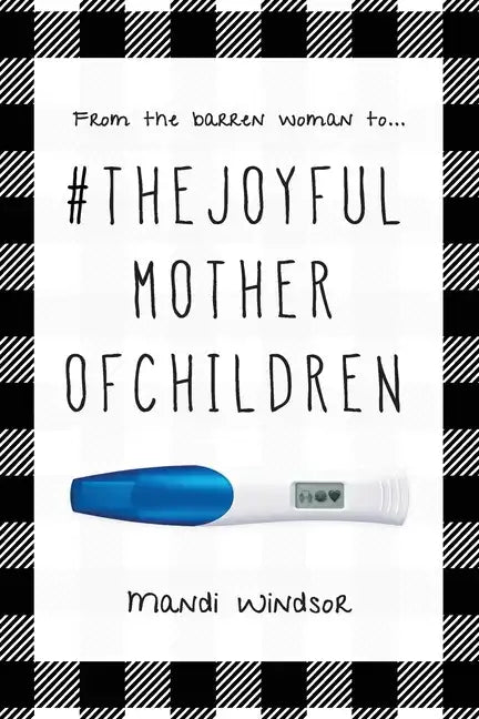 #TheJoyfulMotherofChildren - Paperback