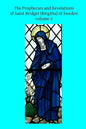 The Prophecies and Revelations of Saint Bridget (Birgitta) of Sweden: Volume 4 - Paperback