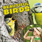 Beautiful Birds - Library Binding