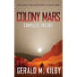 Colony Mars: The Complete Trilogy - Paperback