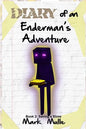 Diary of an Enderman's Adventure (Book 2): Saving A Slime - Paperback