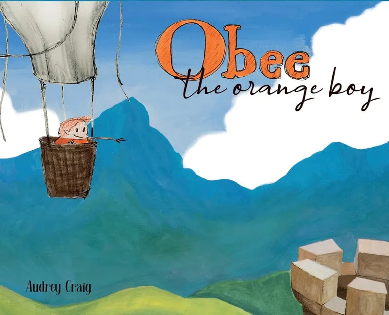 Obee the Orange Boy - Hardcover