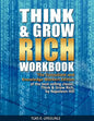 Think & Grow Rich Workbook: The Consultant and Knowledge Workers Edition - Paperback