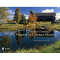 Timeless Crossings: Vermont's Covered Bridges - Hardcover